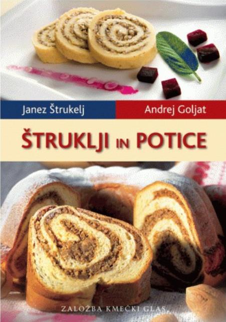 Štruklji in potice, Andrej Goljat in Janez Štrukelj